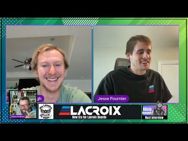 No Limits To Ride... & Talk ep #364 - Lacroix Boards is back " What is They goal for Lacroix? "