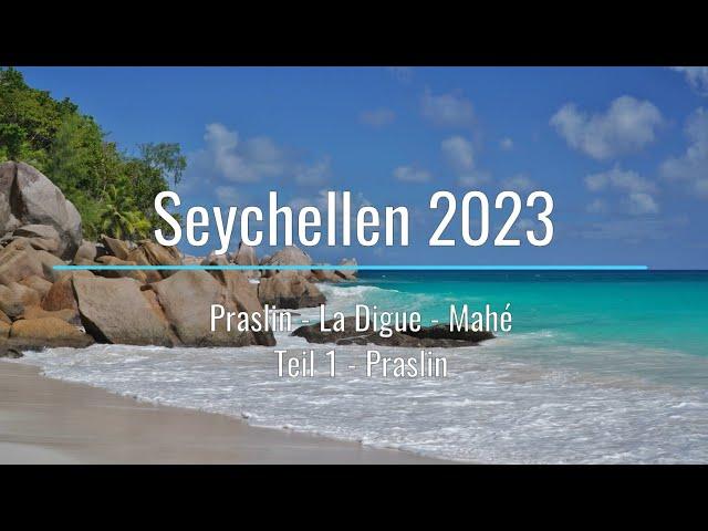 Seychellen - Teil 1 - Praslin - Vallée de Mai - Anse Lazio - Curieuse - Anse La Farine - St. Pierre