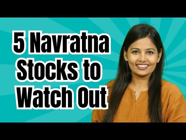 5 Navratna Stocks to Watch Out