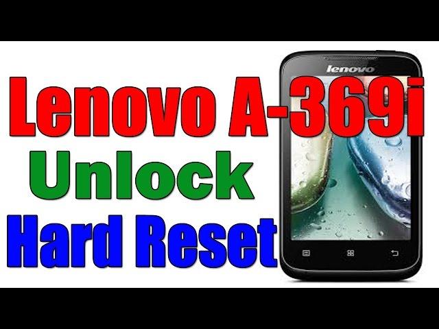 Lenovo A369i Hard Reset -Removed Patten & Pin lock,Bootloop fix