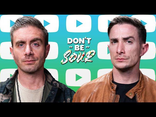 An Interview With My Brother -  DON'T BE SOUR EP. 70