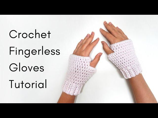 How to Crochet Fingerless Gloves Tutorial