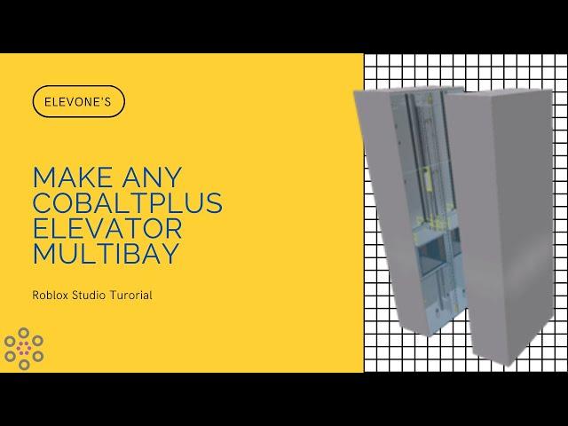 How to Add Bays (Shafts) to Any CobaltPlus Elevator