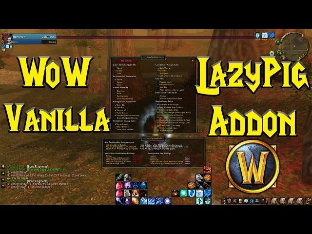 Wow Vanilla Addon: Lazy pig