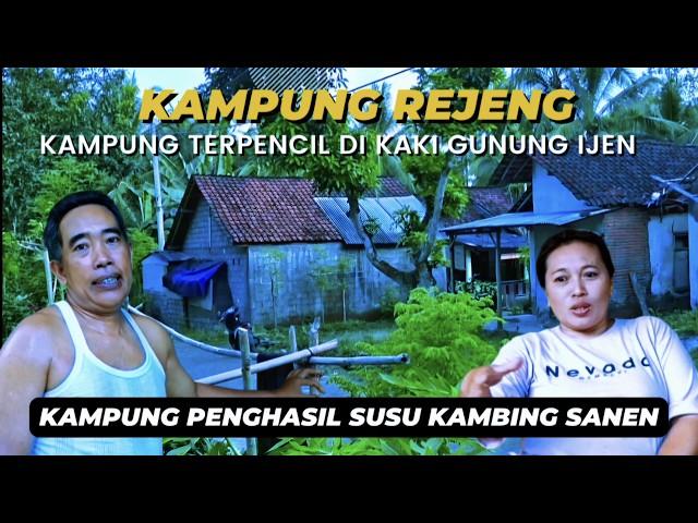 Kampung Rejeng Kampung Terpencil Penghasil Susu kambing sanen I Kehidupan di pedesaan desa kelir