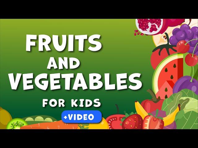 Fruits & Vegetables FOR KIDS! Learning fruits and vegetables. Educational video for young children.