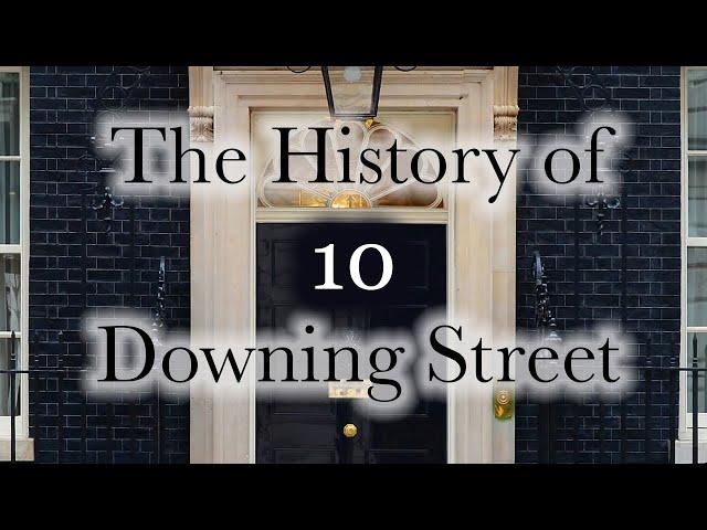 The History of 10 DOWNING STREET