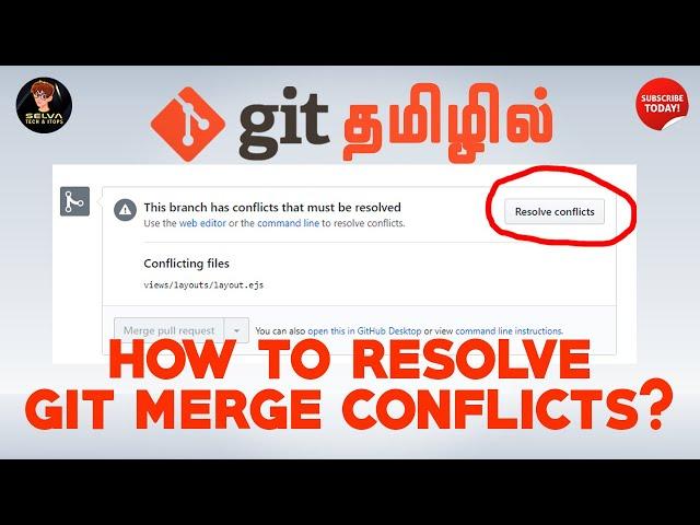 GIT in Tamil #6 | How to Resolve Git Merge Conflicts? | Git Tutorial