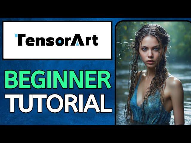 How to Use Tensor.Art Text-to-Image (2024) - Beginner Tutorial