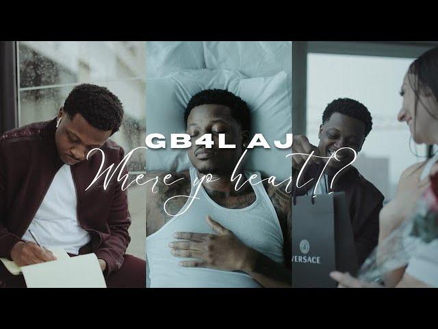 GB4L AJ - Where Yo Heart (Music Video) Shot By @WillMassWMP