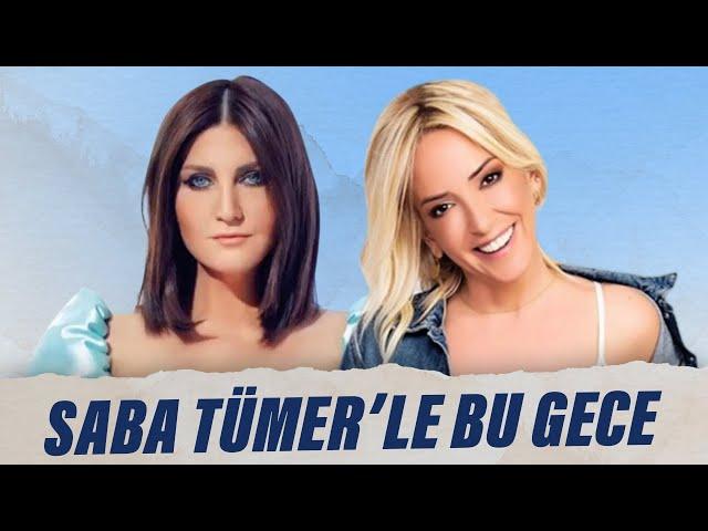 Sibel Can | Saba Tümer'le Bu Gece