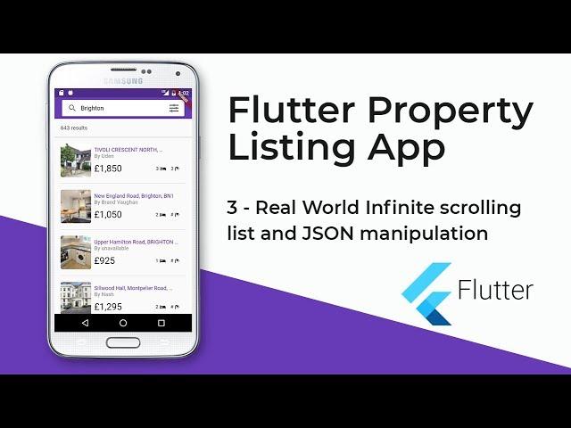 Flutter Property Listing App (3 - Real World Infinite Scrolling List and JSON manipulation)