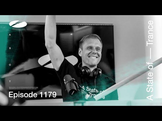 A State of Trance Episode 1179 (@astateoftrance)