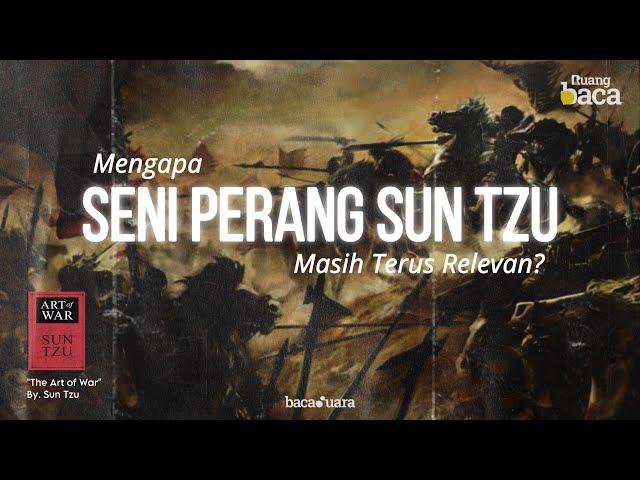 SUN TZU: Seni Berperang | Ringkasan Buku The Art of War