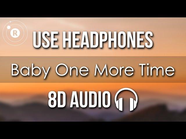 Britney Spears - Baby One More Time (8D AUDIO)