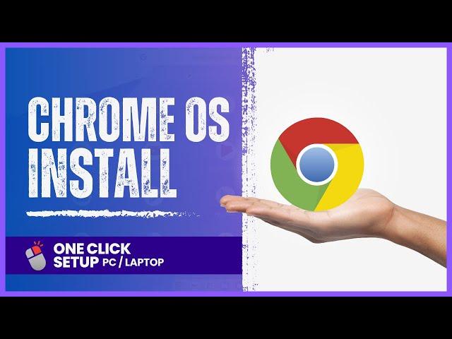 Install Chrome OS with One Click to setup from terminal | Easy Step-by-Step Guide! 2024