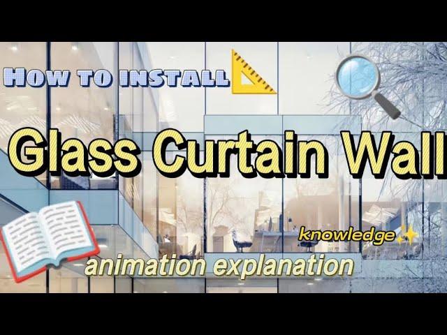 How to Install Glass Curtain Wall? - Curtain Wall Construction