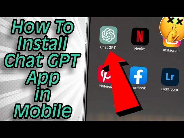 How To Download Chat GPT Application On Mobile | Android/iOS