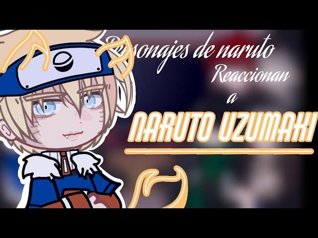 Naruto characters react to Naruto Uzumaki | Anime | Milk Chocolate