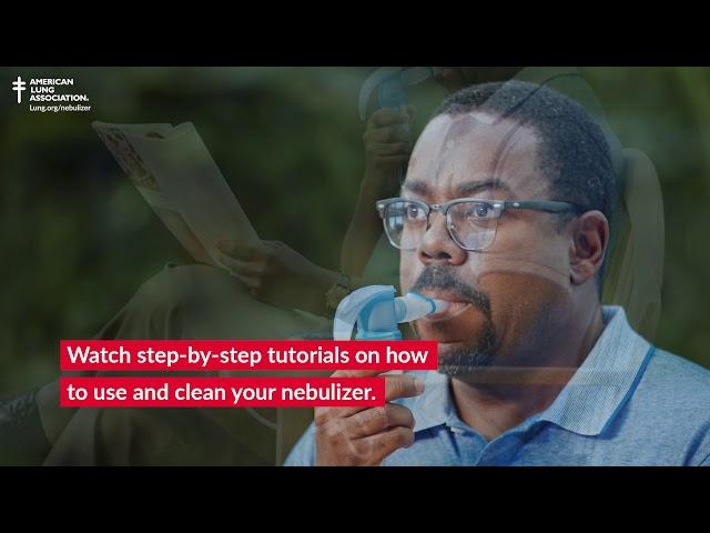 How to Use & Clean Your Nebulizer | American Lung Association