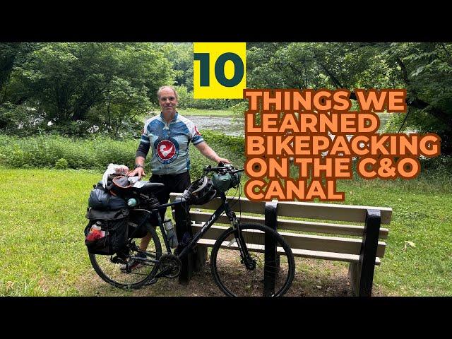 10 things we learned bikepacking on the C&O Canal.