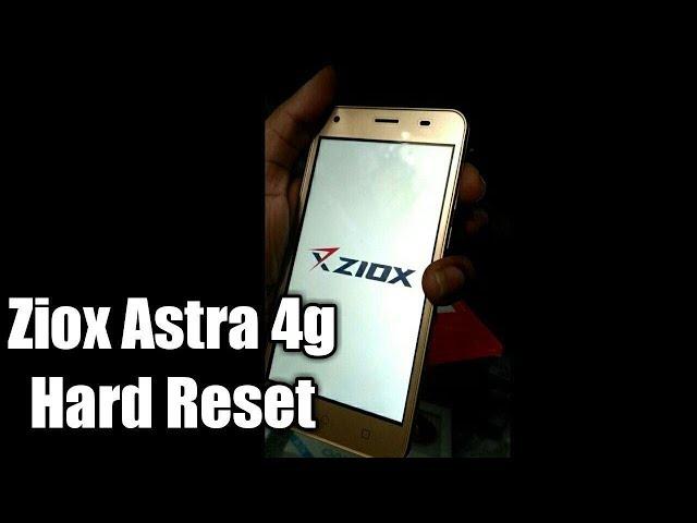 Ziox astra 4g hard reset and pattern unlock