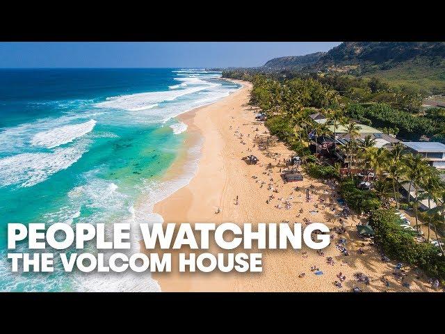 Inside the Volcom House | People Watching