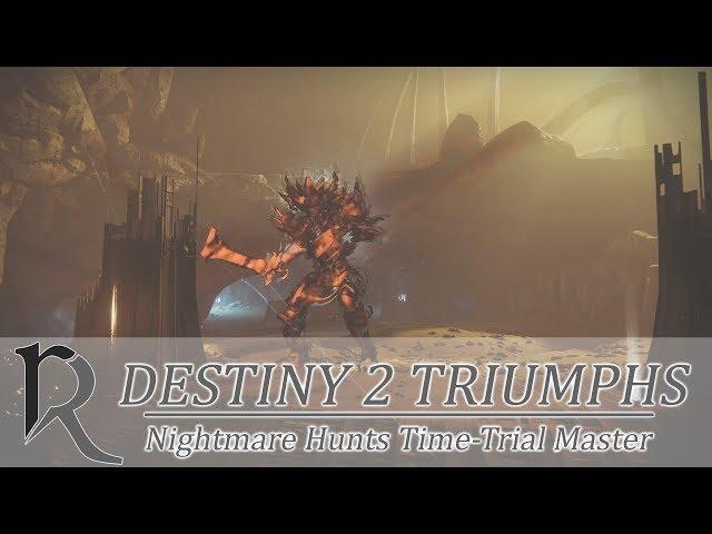 Destiny 2. Nightmare Hunts Time-Trial Master (Мастер испытаний на время в Охоте на кошмаров)