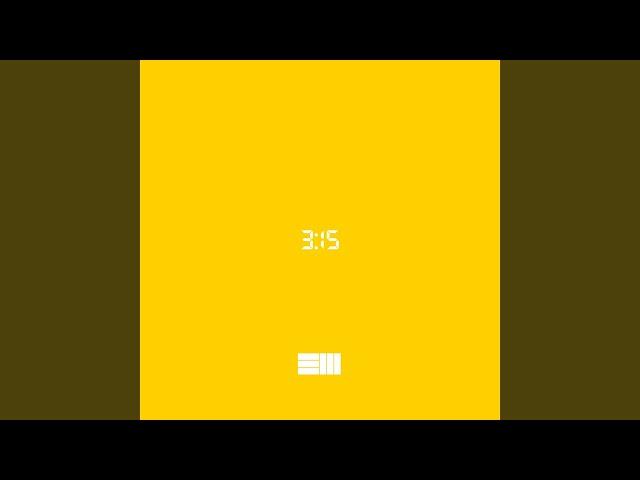 3:15 (Breathe)