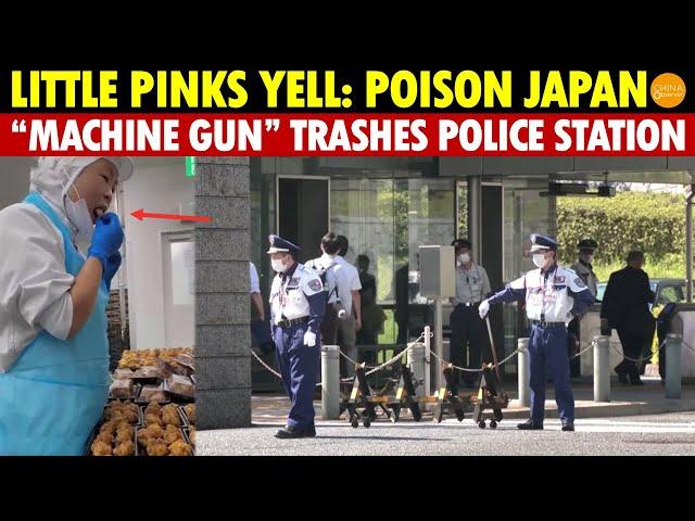 Chinese Student With “Machine Gun” Trashes Police Station; “Little Pinks” Shout “Poison for Japan”