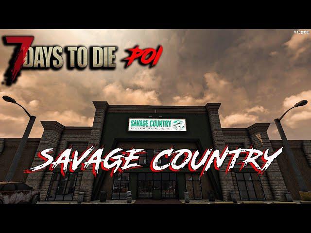 7 Days To Die 1.0 POI - Savage Country