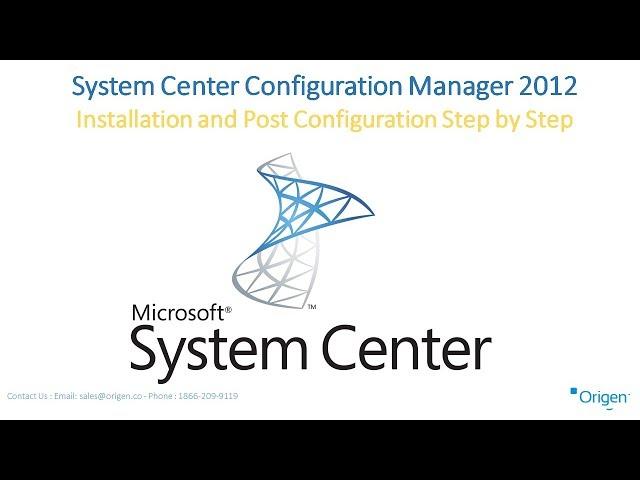 System Center Configuration Manager 2012 Installation and Post Configuration Step by Step