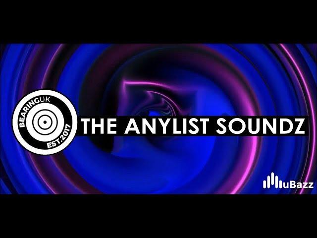 The Anylist Soundz - UK Garage Mix 2019