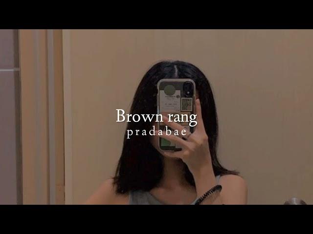 Brown rang (slowed + reverb)