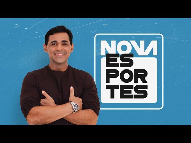 Nova Esportes com Carlos Eduardo | 04/02/2025