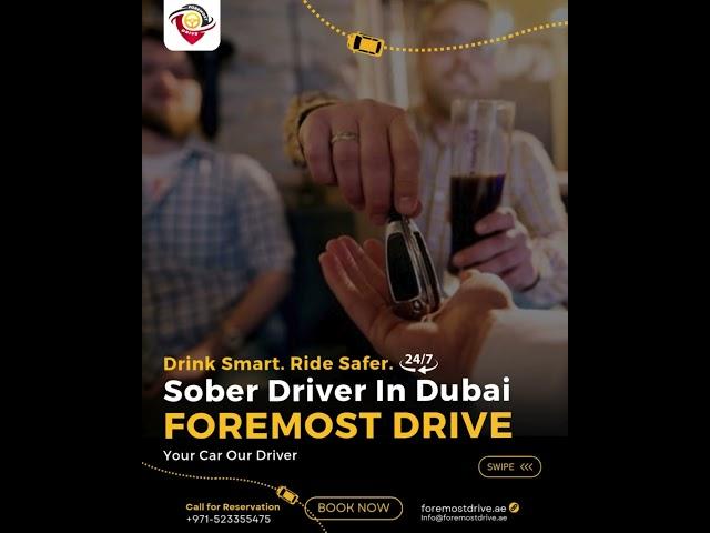 Sober Driver in Dubai | 24/7 Safe Ride in Your Own Car – Foremost Drive