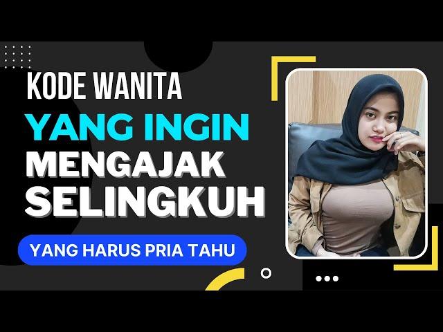 Kode Wanita yang Ingin Mengajak Selingkuh