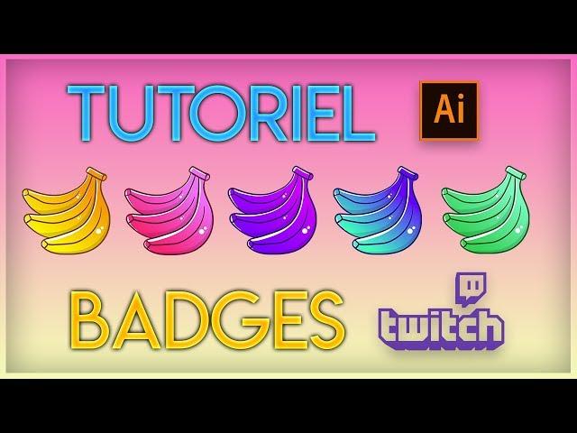 ADOBE ILLUSTRATOR: TUTO BADGES TWITCH