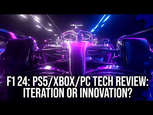 F1 24 - DF Tech Review - PS5/Xbox Series X|S/PC - Iteration or Innovation?