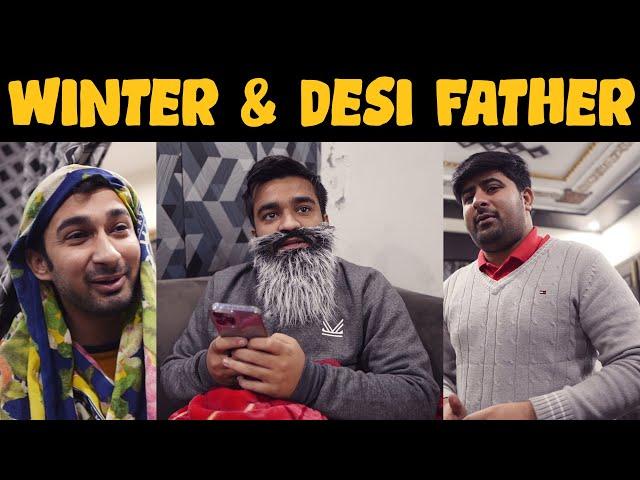 Winter & Desi Father | DablewTee | WT | Funny Skit | Winter 2024