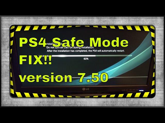 How to fix PlayStation PS4 Safe Mode, SU-41333-4, CE-34788-0, SU-41350-3, Version 7.50