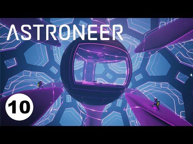 ASTRONEER выживание - ПРОБУЖДЕНИЕ СИЛЬВЫ, АКТИВАЦИЯ ЯДРА #10
