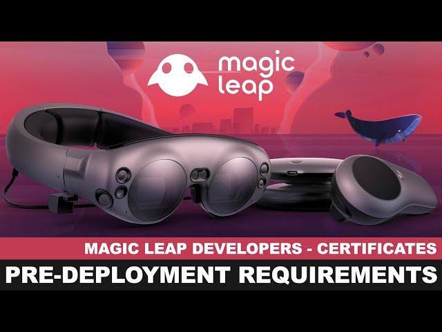 Magic Leap Creators - Generating a certificate pre-deployment of your Magic Leap application or game