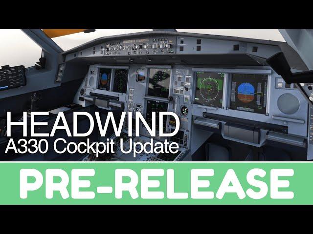 Preview – Headwind A330 Neo Cockpit Update