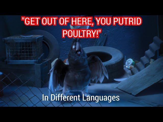 "GET OUT OF HERE, YOU PUTRID POULTRY!" In Different Languages. Rio (2011).