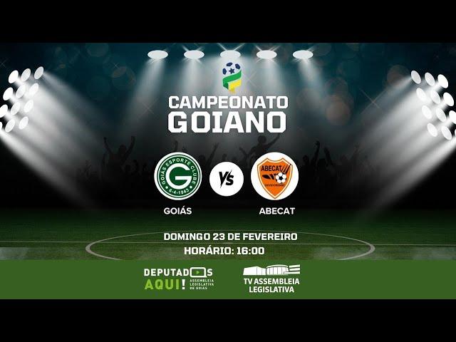 Goiás x ABECAT Ouvidorense | AO VIVO | GOIANÃO 2025 NA TV ASSEMBLEIA