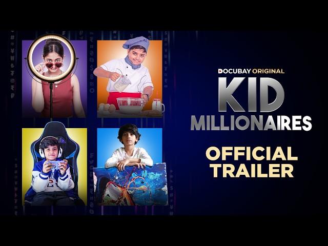 Kid Millionaires | Official Trailer | DocuBay Original | Documentary Film