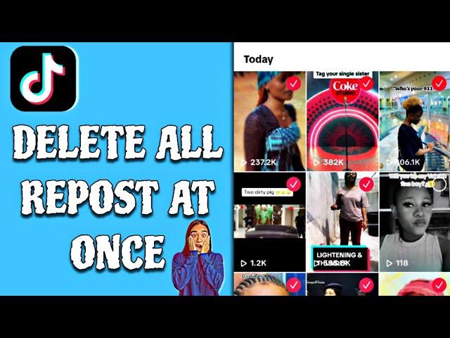 How To Delete All Reposts on TikTok At Once (2024) [Updated Way]