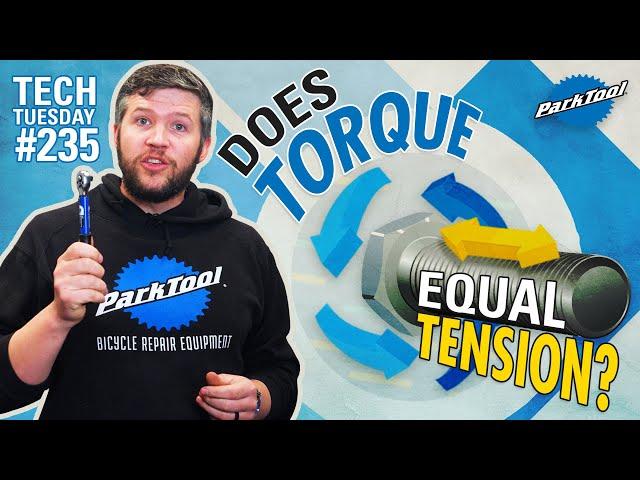 Does Torque Equal Tension? | Tech Tuesday #235