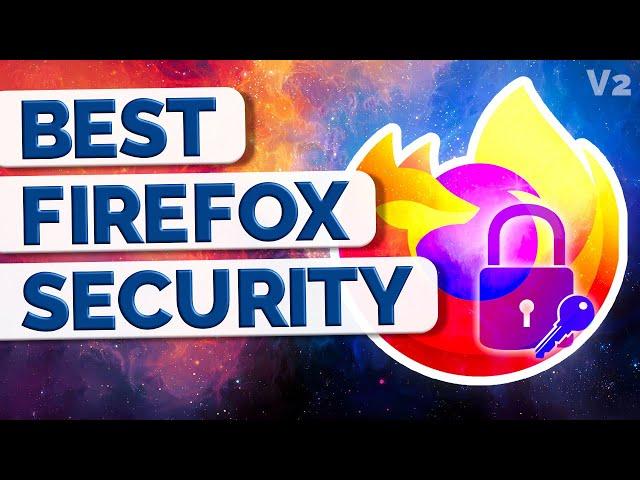 The Ultimate Guide to Firefox Hardening!
